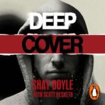 Deep Cover, Shay Doyle
