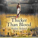 Thicker Than Blood, Shalini Boland