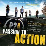 Passion to Action, Jay Loecken