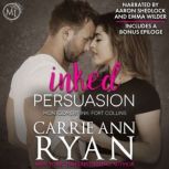 Inked Persuasion, Carrie Ann Ryan