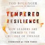 Tempered Resilience, Tod Bolsinger