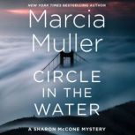 Circle in the Water, Marcia Muller