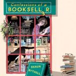 Confessions of a Bookseller, Shaun Bythell