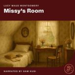 Missys Room, Lucy Maud Montgomery