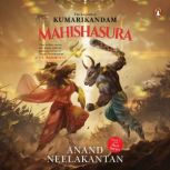Mahishasura, Anand Neelakantan
