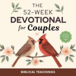 The 52Week Devotional for Couples, Biblical Teachings