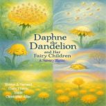 Daphne the Dandelion and her Fairy Ch..., Claire Francis