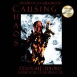 Causing Chaos, Deborah J Ledford
