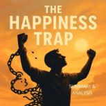 The Happiness Trap Book summary  an..., Alexander Pike