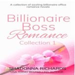 Billionaire Boss Romance Collection ..., Shadonna Richards