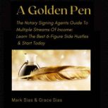 A Golden Pen, Mark Sias