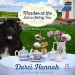 Murder at the Lemonberry Tea, Darci Hannah