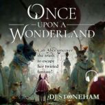 Once upon a Wonderland, DJ Stoneham