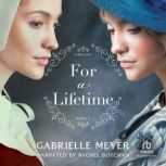 For a Lifetime, Gabrielle Meyer