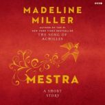 Mestra, Madeline Miller