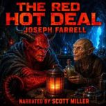 The Red Hot Deal, Joseph Farrell