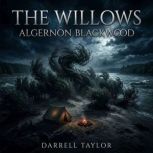 The Willows, Algernon Blackwood