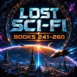 Lost SciFi Books 241 thru 260, Clyde Beck