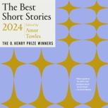 The Best Short Stories 2024, Amor Towles