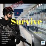 Terrorism Survive Surviving Terroris..., Sarah Connor