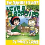 Have a Sleepover, Robert Stanek