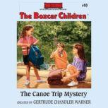 The Canoe Trip Mystery, Gertrude Chandler Warner
