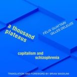 A Thousand Plateaus, Gilles Deleuze