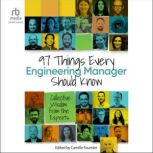 97 Things Every Engineering Manager S..., Camille Fournier