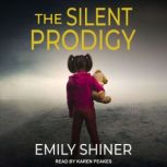 The Silent Prodigy, Emily Shiner