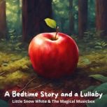 A Bedtime Story and a Lullaby Little..., The Brothers Grimm