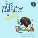 First Moonshine, Griselda Hill