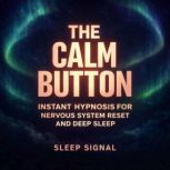 The Calm Button, Sleep Signal