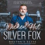 Wicked Hot Silver Fox, Tess Summers