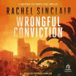 Wrongful Conviction, Rachel Sinclair