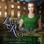 Lady Rogue, Theresa Romain
