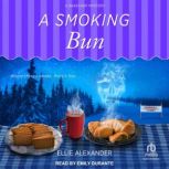 A Smoking Bun, Ellie Alexander