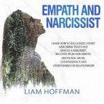 Empath and Narcissist, Liam Hoffman