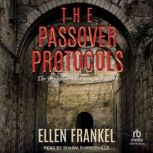 The Passover Protocols, Ellen Frankel