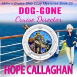 DogGone Cruise Director, Hope Callaghan