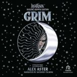 Grim Dueling Crowns Edition, Alex Aster