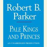 Pale Kings and Princes, Robert B. Parker