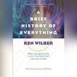 A Brief History of Everything, Ken Wilber
