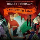 Disney Cautionary Tales, Ridley Pearson