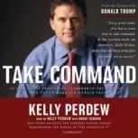 Take Command, Kelly Perdew