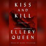 Kiss and Kill, Ellery Queen