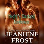 Nights Darkest Embrace, Jeaniene Frost