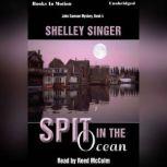 Spit In The Ocean, Shelley Singer