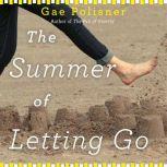 The Summer of Letting Go, Gae Polisner