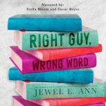 Right Guy, Wrong Word, Jewel E. Ann