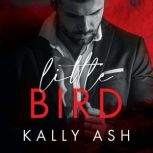 Little Bird, Kally Ash